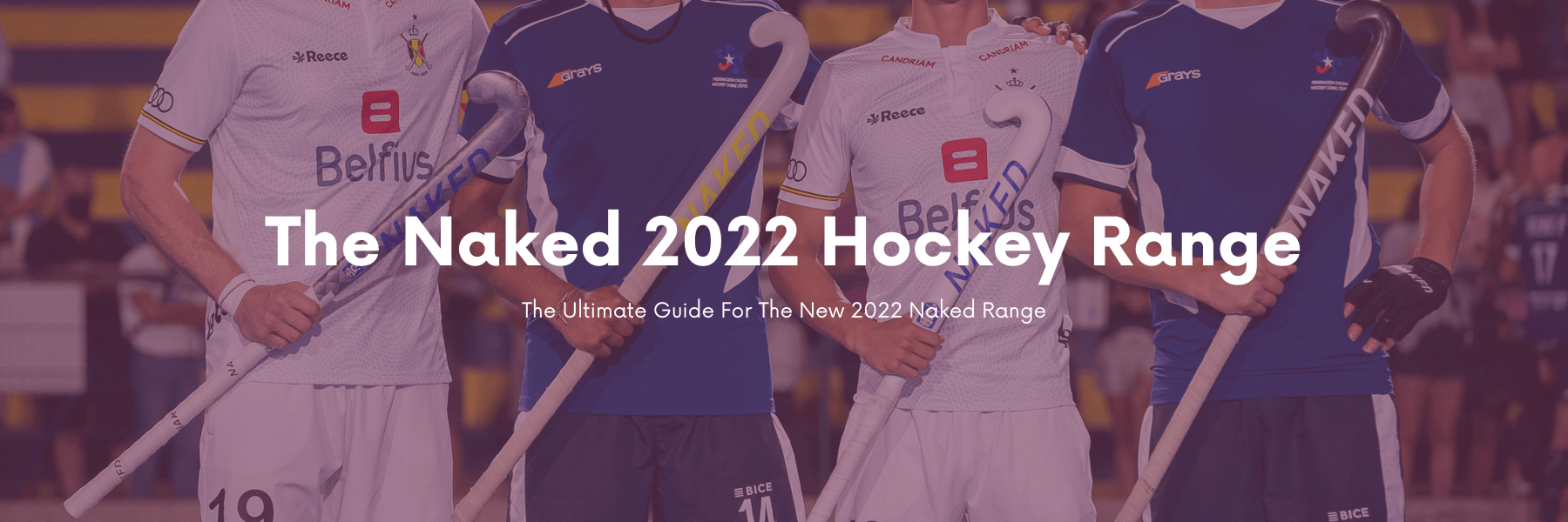 The Naked 2022 Range | Total Hockey