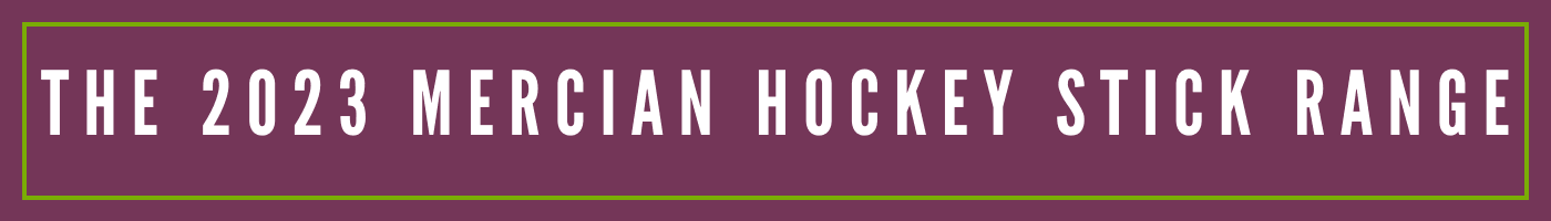 The 2023 Mercian Hockey Stick Range | Total Hockey