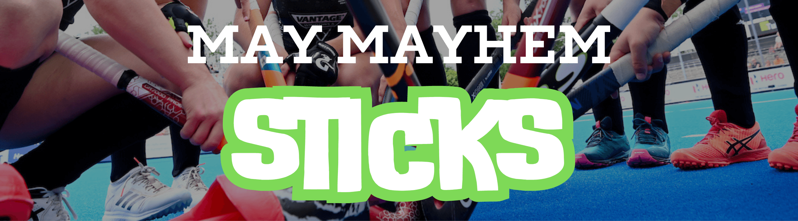 May Mayhem Sticks | Total Hockey