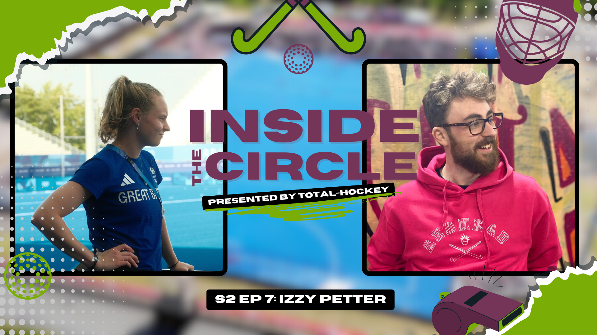 Inside the Circle with Izzy Petter: Olympic Medals, Paris 2024 and Life with GB Hockey