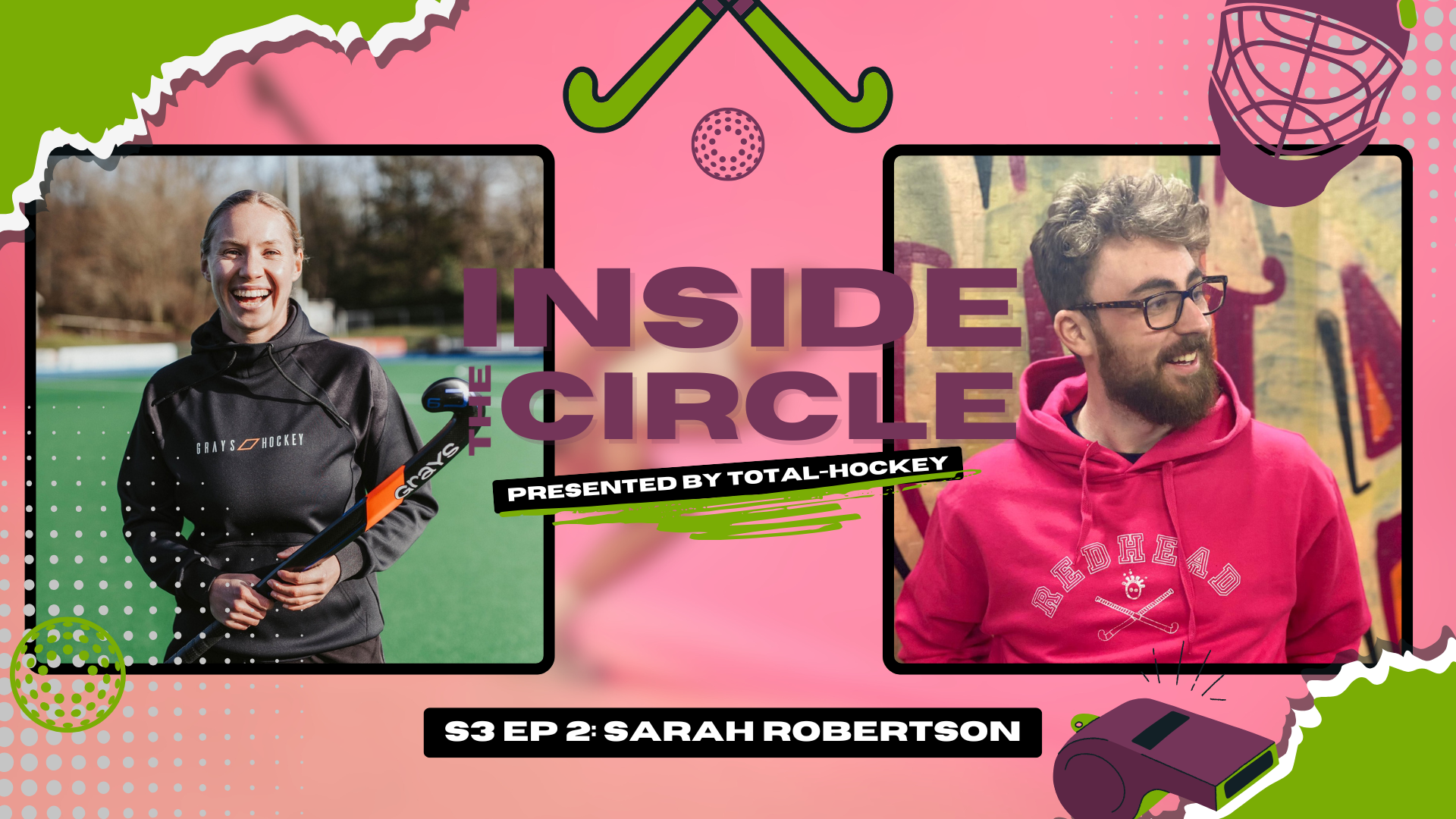 Inside the Circle with Sarah Robertson: Olympic Hockey, Scotland and Life Beyond GB
