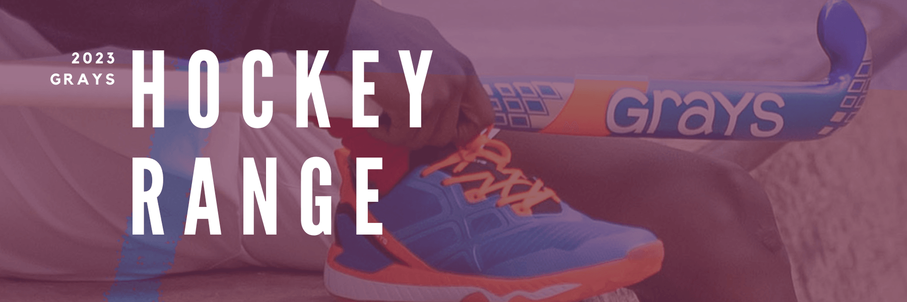 The 2023 Grays Hockey Range - Total Hockey