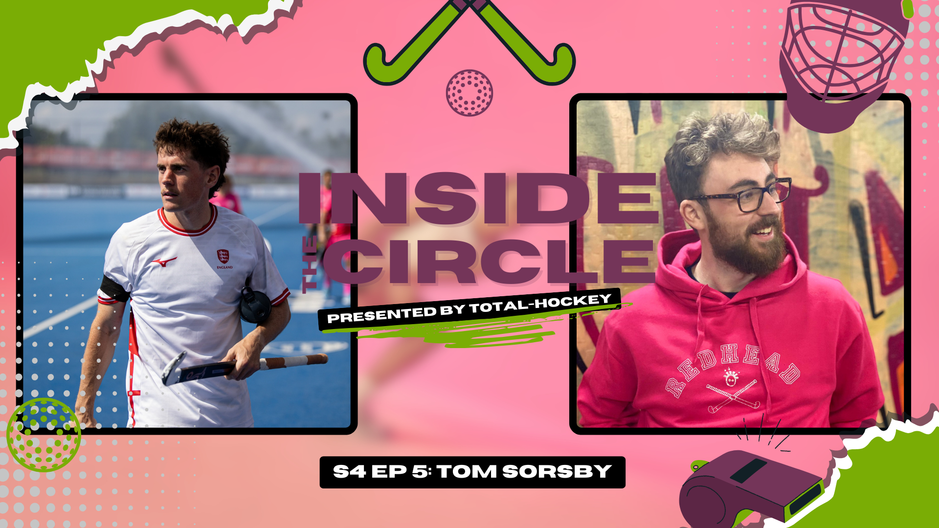 Inside the Circle with Tom Sorsby: GB Hockey, Two Olympics and Life in the Hoofdklasse