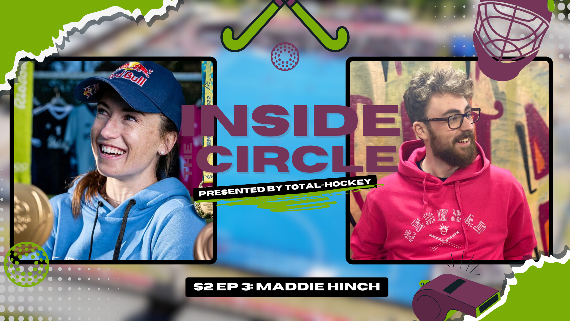 Inside the Circle with Maddie Hinch: Olympic Gold, Goalkeeping and Life Beyond the Pitch