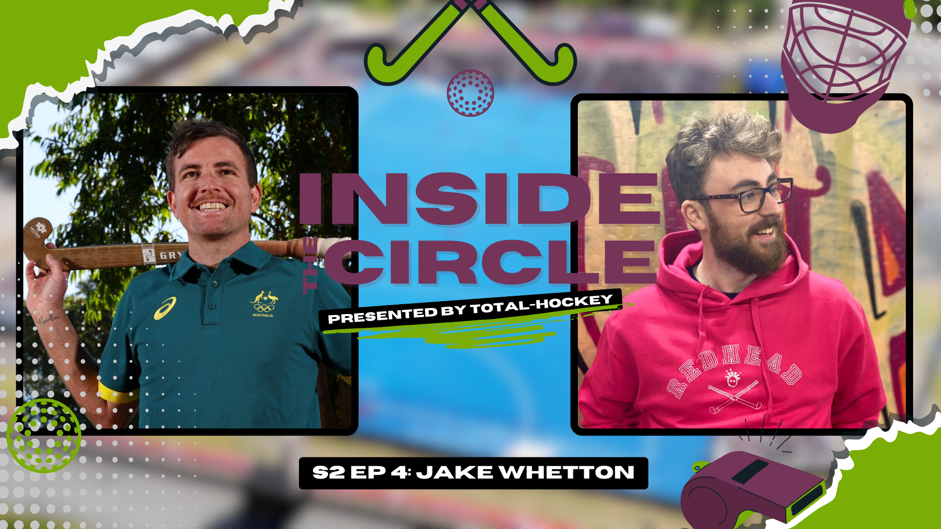 Inside the Circle with Jake Whetton: Kookaburras, Dutch Hockey and Life at the Top